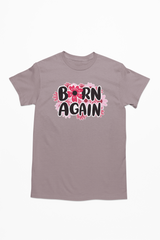 Lavender christian tee with Born Again text and floral artwork
Faith themed Born Again shirt with pink flowers
Christian tshirt inspired by John 3 new life message