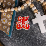 God Is Good Sticker