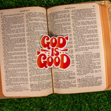 God Is Good Sticker
