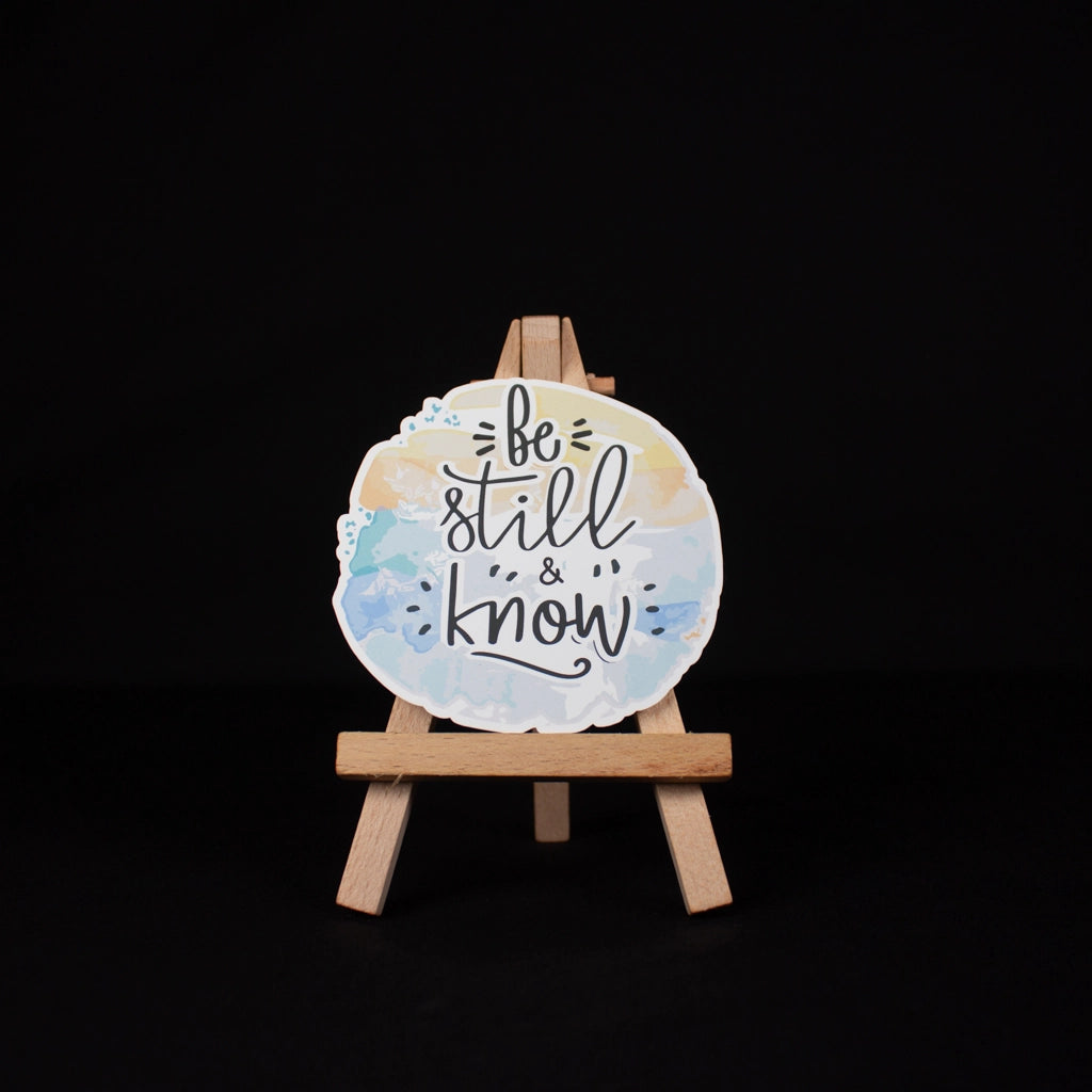 Be Still and Know | 3"x3" Sticker