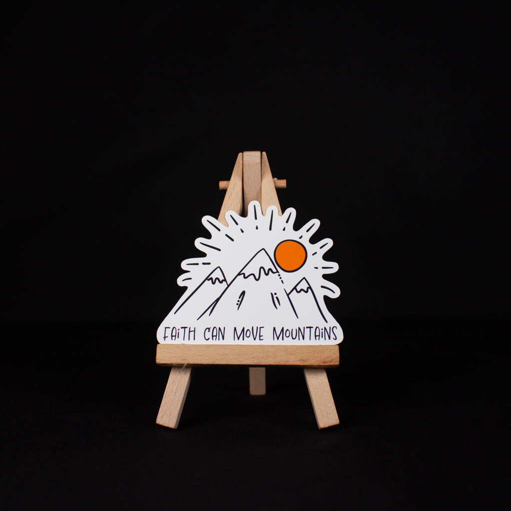 Faith Can Move Mountains Sticker