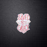 Saved by Grace Christian Sticker