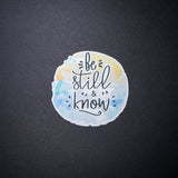 Be Still and Know Christian Sticker