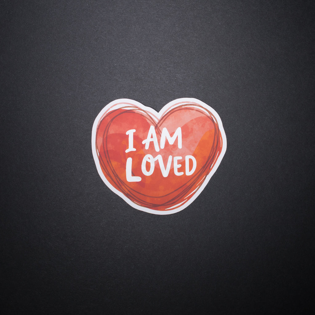I Am Loved Sticker