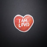 I Am Loved Sticker