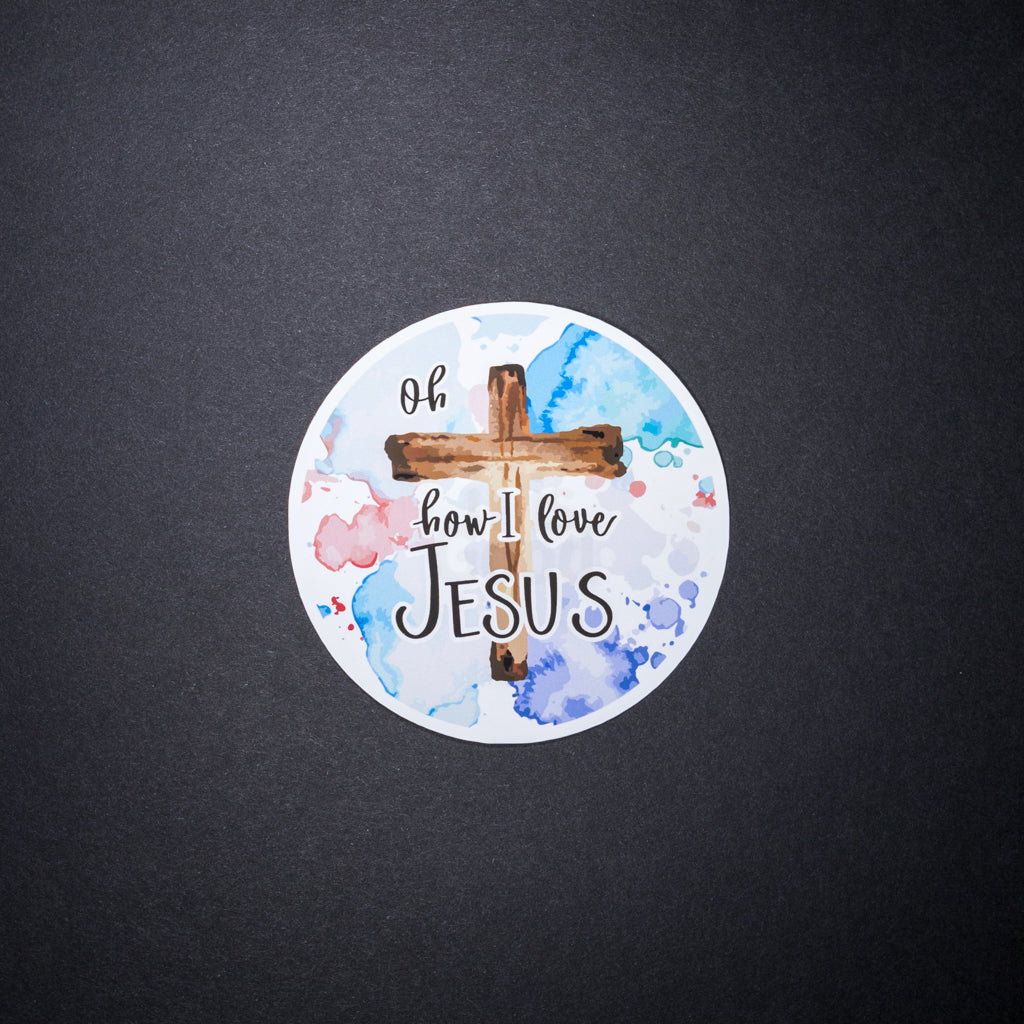Oh How I Love Jesus Sticker